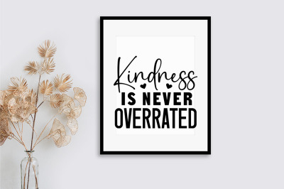 kindness is never overrated