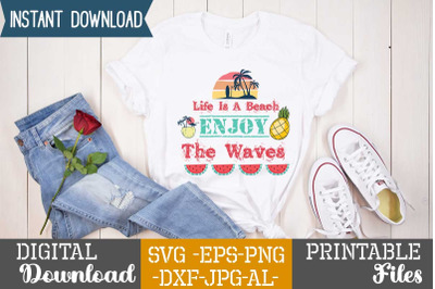 Life Is A Beach Enjoy The Waves SVG cut files&2C;Life Is A Beach Enjoy Th