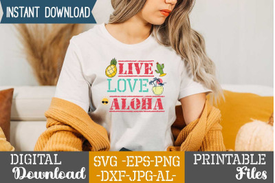 Live Love Aloha SVG cut files&2C;Live Love Aloha SVG Design