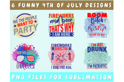 Funny 4th Of July Sublimation Designs Bundle, 6 Funny Independence Day