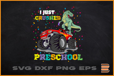 I Just Crushed PreSchool Dinosaur