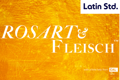 Rosart and Fleisch - Latin Std 2 Font Package