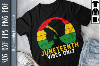 Juneteenth Vibes Only African Color