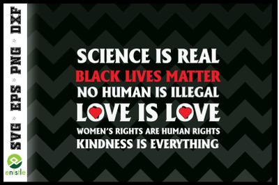 BLM Black Lives matter science is real