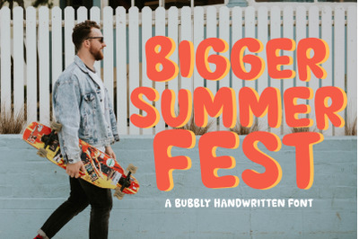 BIGGER SUMMER FEST Typeface