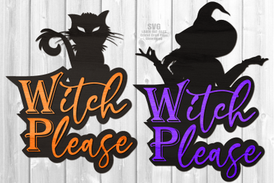 Witch Please SVG Bundle Laser Cut Files | Halloween Sign SVG Glowforge