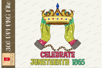 Celebrate Juneteenth 1865 Crown Designs