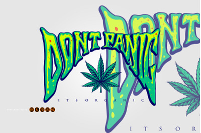 Weed lettering Dont panic word typography Cannabis Logo