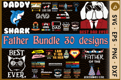 Father Bundle SVG 30 designs