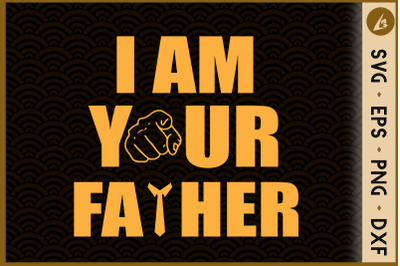 I am your father Father day