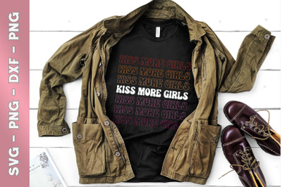 Kiss More Girls, Gay Pride LGBT Lovers