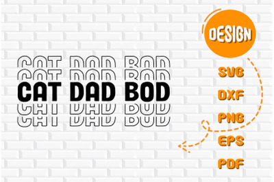 Funny Design For Father - Cat Dad Bod