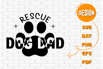 Funny Design Rescue Dog Dad Gift