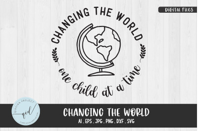 Changing The World SVG Quotes and Phrases