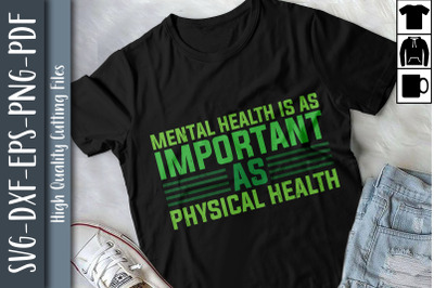 Mental Health Is As Important Gift