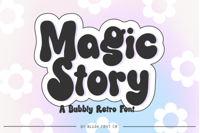 MAGIC STORY Bubble Retro Font