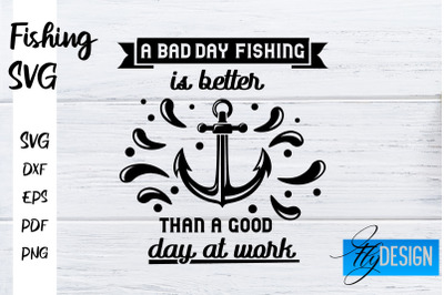 Fishing SVG | Fishman SVG | Funny Quotes SVG