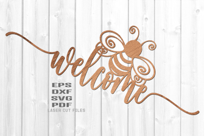 Bee Welcome Sign SVG Laser Cut Files | Bee SVG Glowforge