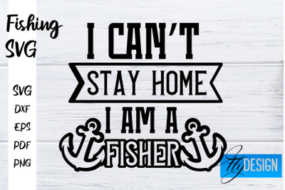 Fishing SVG | Fishman SVG | Funny Quotes SVG