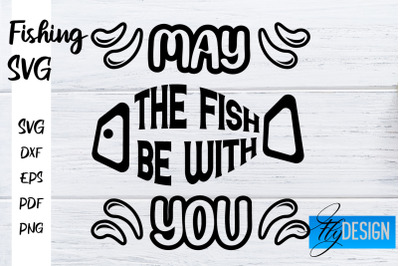 Fishing SVG | Fishman SVG | Funny Quotes SVG