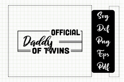 Funny Design Official Daddy Of Twins