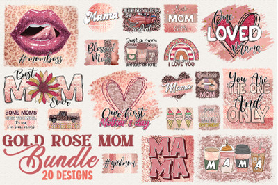 Gold Rose Mom - Mother&#039;s Day PNG Bundle