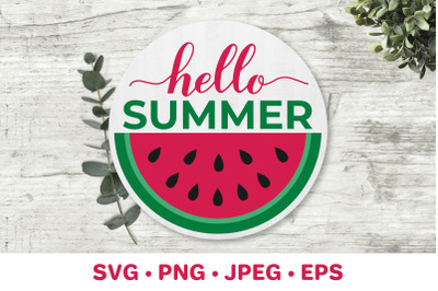 Hello summer watermelon SVG. Round door sign