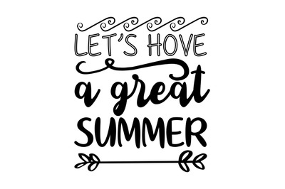 Let&#039;s hove a great summer svg cutting file