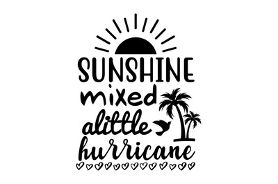 Sunshine mixed alittle hurricane svg cutting file