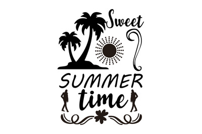 Sweet summer time svg design