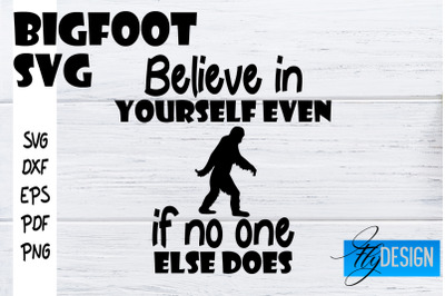 Bigfoot SVG | Yeti SVG | Funny Quotes SVG