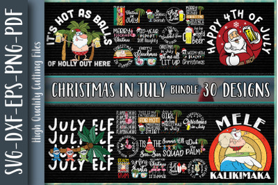 Christmas In July Bundle-30 Designs