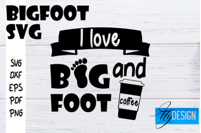 Bigfoot SVG | Yeti SVG | Funny Quotes SVG