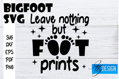 Bigfoot SVG | Yeti SVG | Funny Quotes SVG