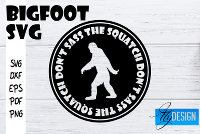 Bigfoot SVG | Yeti SVG | Funny Quotes SVG