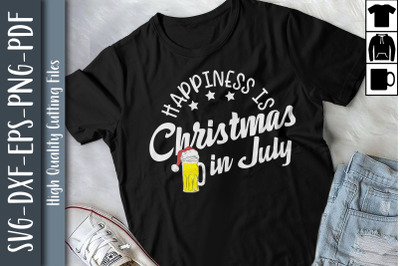 Happiness Is Christmas In July