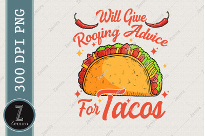 Will Give Roofing Advice For Tacos PNG