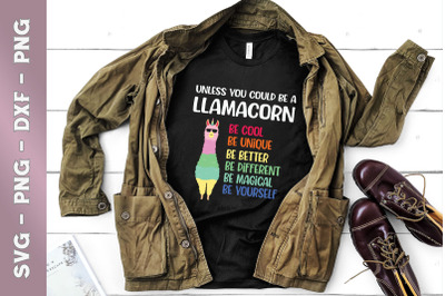 Unless You Could Be A Llamacorn