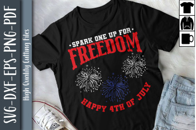 Happy 4th July Spark One Up For Freedom