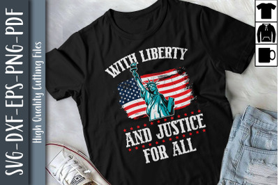 With Liberty And Justice For All