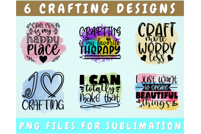 Crafting Sublimation Designs Bundle, 6 Crafter Quotes PNG Files