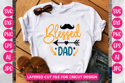 Blessed Dad SVG Cut file