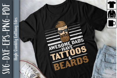 Awesome Dad Have Tattoos And Beards