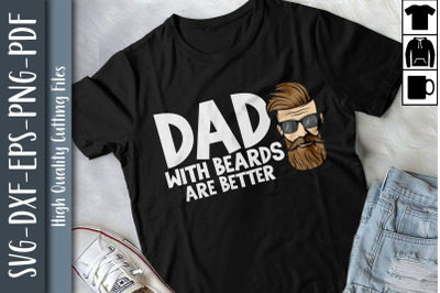 Funny Dads With Beards Are Better