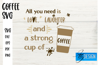 Coffee SVG | Coffee Quotes SVG | Funny Quotes SVG