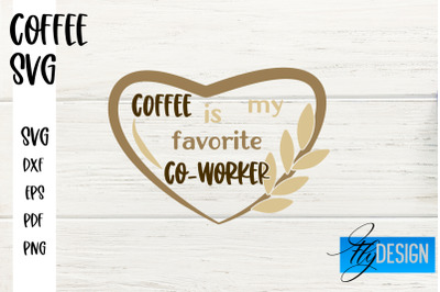 Coffee SVG | Coffee Quotes SVG | Funny Quotes SVG