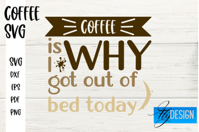 Coffee SVG | Coffee Quotes SVG | Funny Quotes SVG