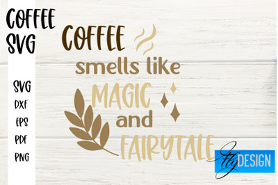 Coffee SVG | Coffee Quotes SVG | Funny Quotes SVG