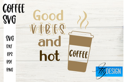 Coffee SVG | Coffee Quotes SVG | Funny Quotes SVG