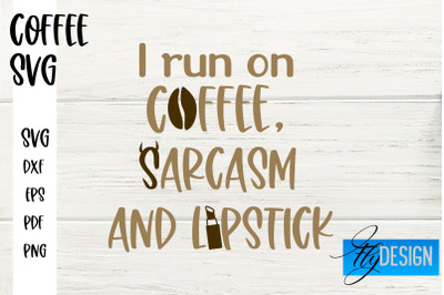 Coffee SVG | Coffee Quotes SVG | Funny Quotes SVG